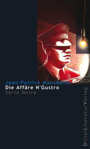 Die Affäre N'Gustro — Jean P Manchette