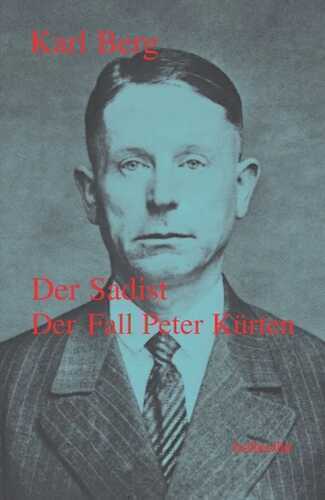 Der Sadist — Karl Berg