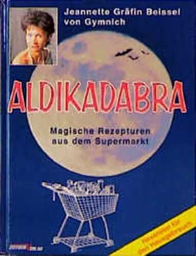 Aldikadabra — Jeannette Gräfin Beissel von Gymnich