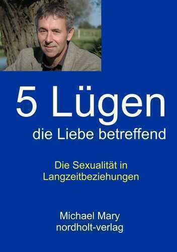 Fünf Lügen die Liebe betreffend