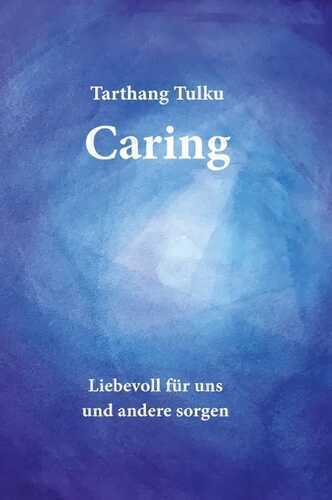 Caring — Tarthang Tulku