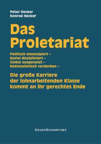 Das Proletariat — Peter Decker