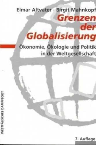 Grenzen der Globalisierung — Elmar Altvater