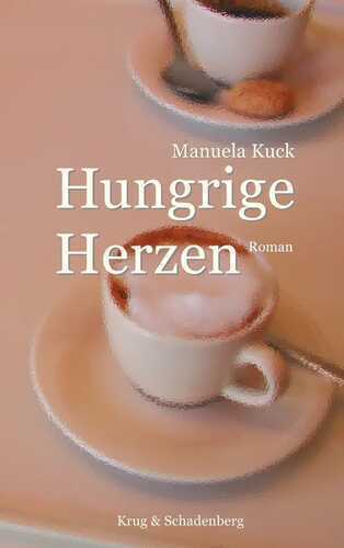 Hungrige Herzen — Manuela Kuck