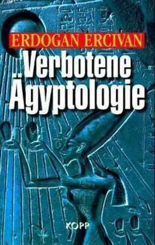 Verbotene Ägyptologie