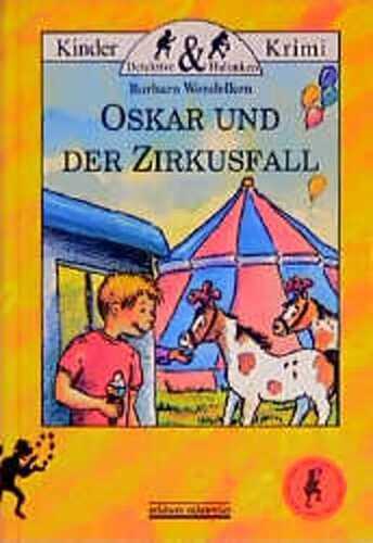 Oskar und der Zirkusfall