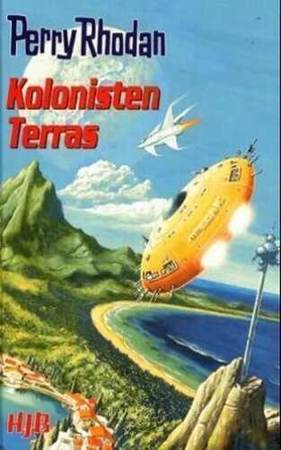 Perry Rhodan, Kolonisten Terras