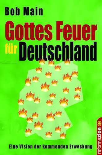 Gottes Feuer für Deutschland