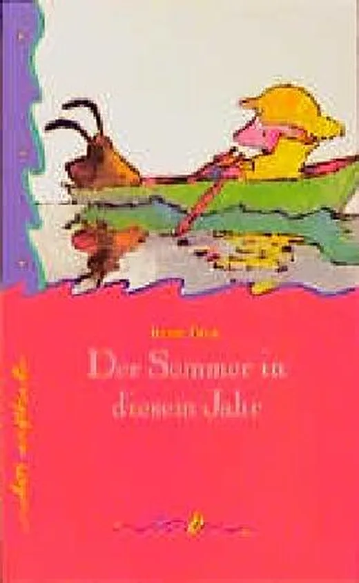 Der Sommer in diesem Jahr. ( Ab 10 J.)