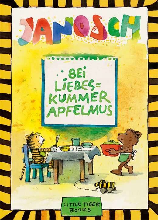 Bei Liebeskummer Apfelmus — Janosch
