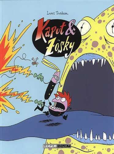 Kaput & Zösky — Lewis Trondheim