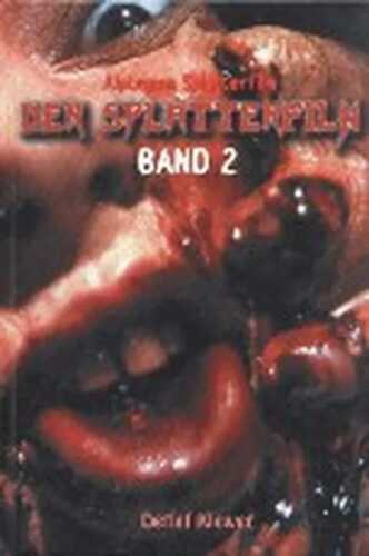 Alptraum Splatterfilm (Der Splatterfilm - Band 2)
