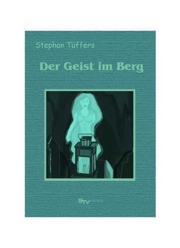 Der Geist im Berg
