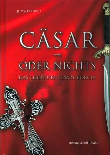 Cäsar - oder nichts — Jutta Laroche