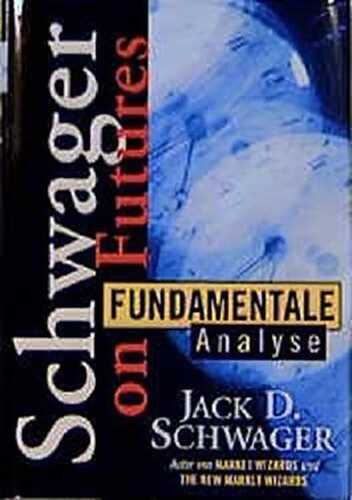 Fundamentale Analyse — Jack D. Schwager