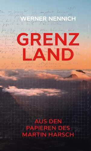 Grenzland — Werner Nennich