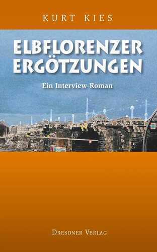 Elbflorenzer Ergötzungen