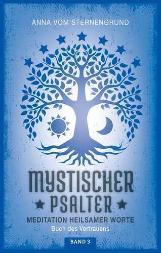 Mystischer Psalter — Anna vom Sternengrund