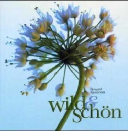 Wild & schön — Howard Bjornson