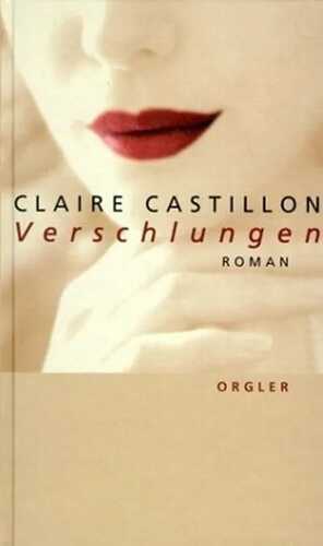 Verschlungen — Claire Castillon