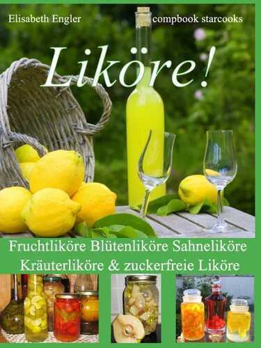 Liköre! — Elisabeth Engler
