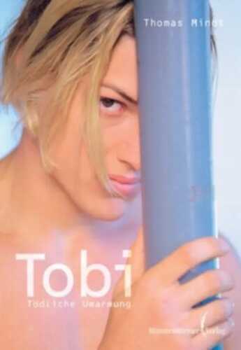 Tobi, Tödliche Umarmung