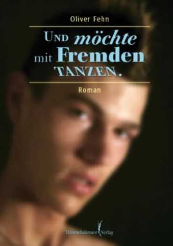 Und möchte mit Fremden tanzen