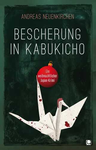Bescherung in Kabukicho — Andreas Neuenkirchen