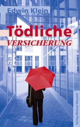 Tödliche Versicherung