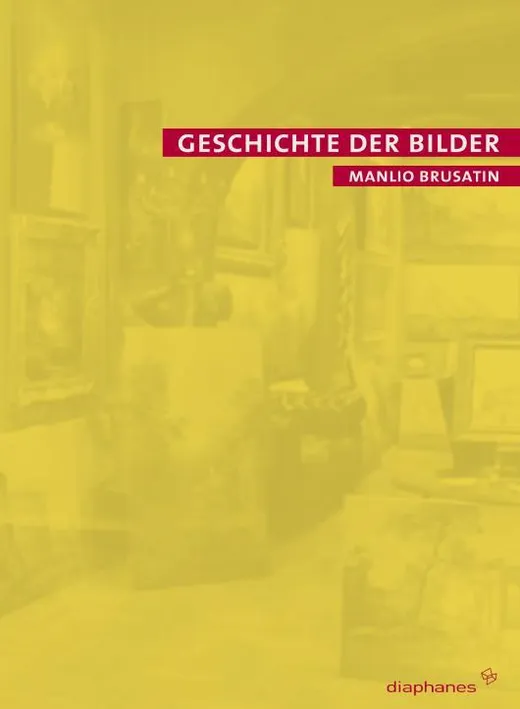 Geschichte der Bilder