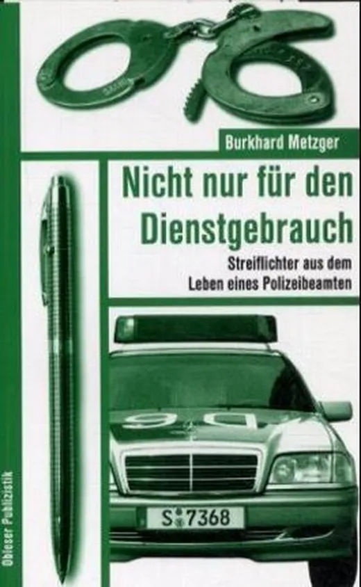 Nicht nur für den Dienstgebrauch