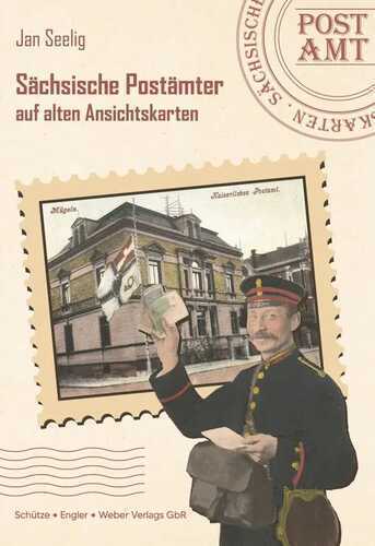 Sächsische Postämter auf alten Ansichtskarten