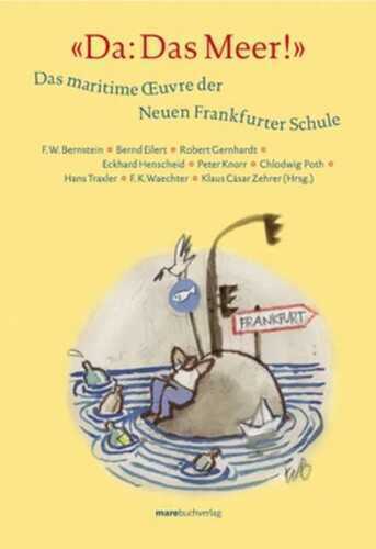 "Da: Das Meer!"