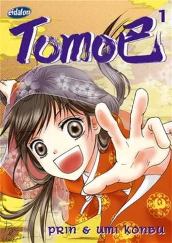 Tomoe. Bd.1