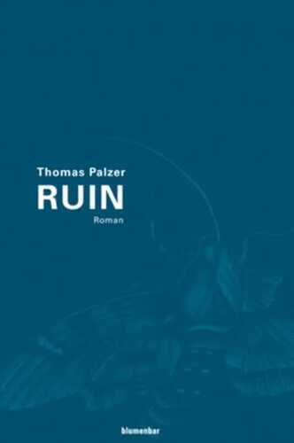 Ruin — Thomas Palzer