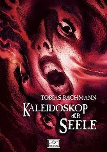 Kaleidoskop der Seele