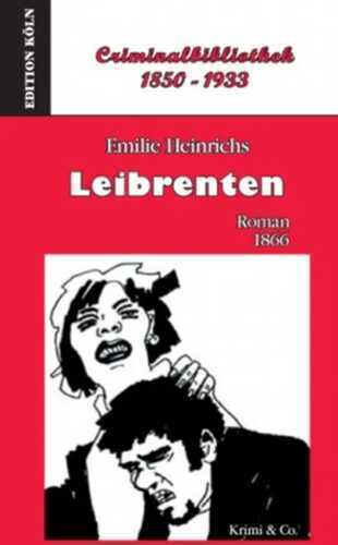 Leibrenten — Emilie Heinrichs