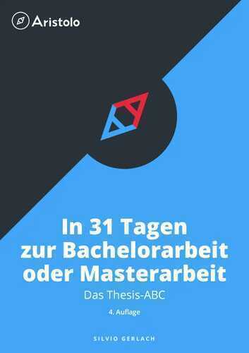 In 31 Tagen zur Bachelorarbeit oder Masterarbeit