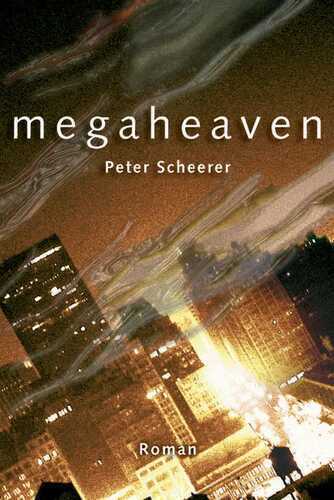 Megaheaven — Peter Scheerer
