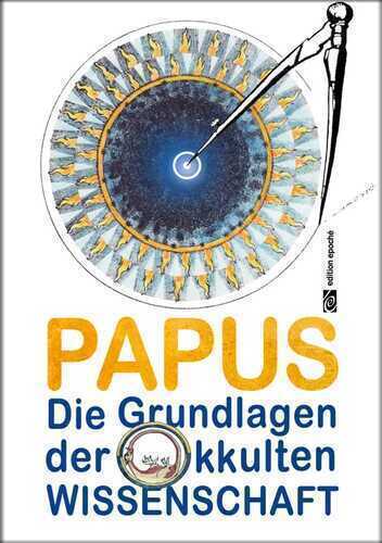 Die Grundlagen der okkulten Wissenschaft