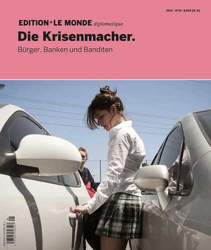 Die Krisenmacher.