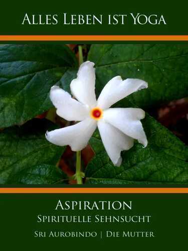 Aspiration — Sri Aurobindo