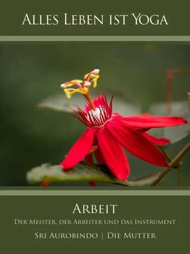Arbeit — Sri Aurobindo
