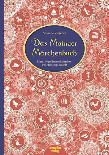 Das Mainzer Märchenbuch — Susanne Viegener