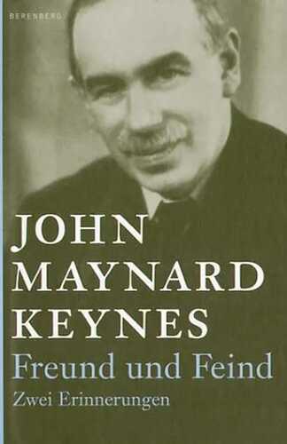 Freund und Feind — John M Keynes