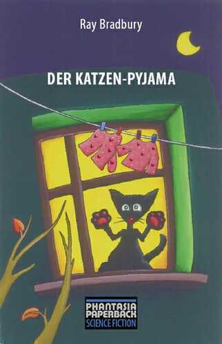 Der Katzenpyjama — Ray Bradbury