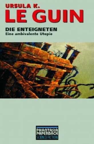 Die Enteigneten — Ursula K. Le Guin