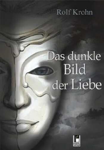 Das dunkle Bild der Liebe