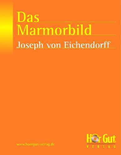 Das Marmorbild — Joseph Von Eichendorff