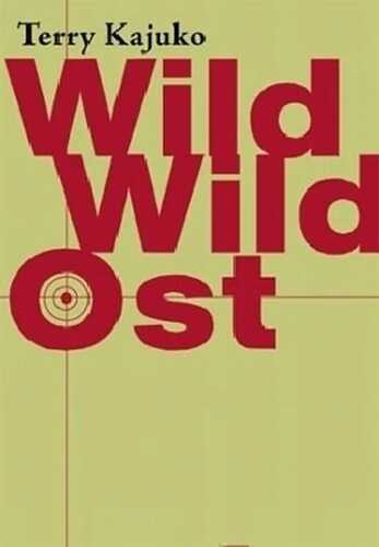 Wild Wild Ost